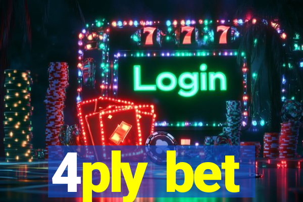 4ply bet